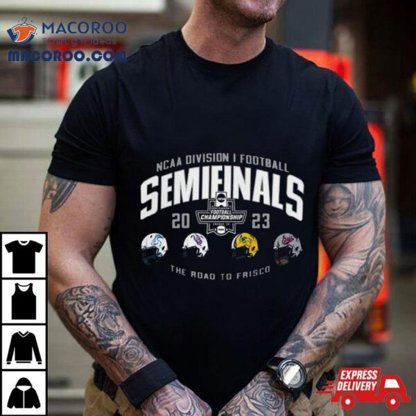 Fcs 2023 Ncaa Division I Football Semifinals The Road To Frisco 4 Teams Helmet T Shirt