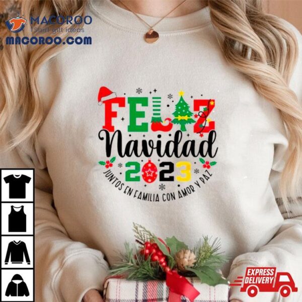 Feliz Navidad 2023 Spanish Christmas Shirt