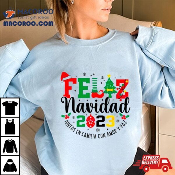 Feliz Navidad 2023 Spanish Christmas Shirt