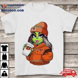 Female Grinch Girl Cincinnati Bengals Drink Coffee Tshirt