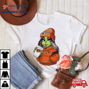 Female Grinch Girl Cincinnati Bengals Drink Coffee Tshirt