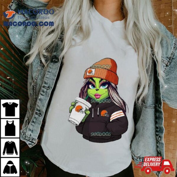 Female Grinch Girl Cleveland Browns Drink Coffee Shirt