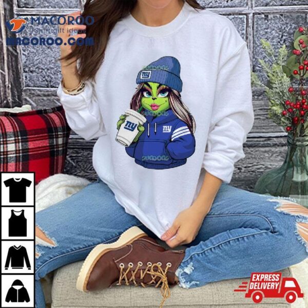 Female Grinch Girl New York Giants Drink Coffee Shirt