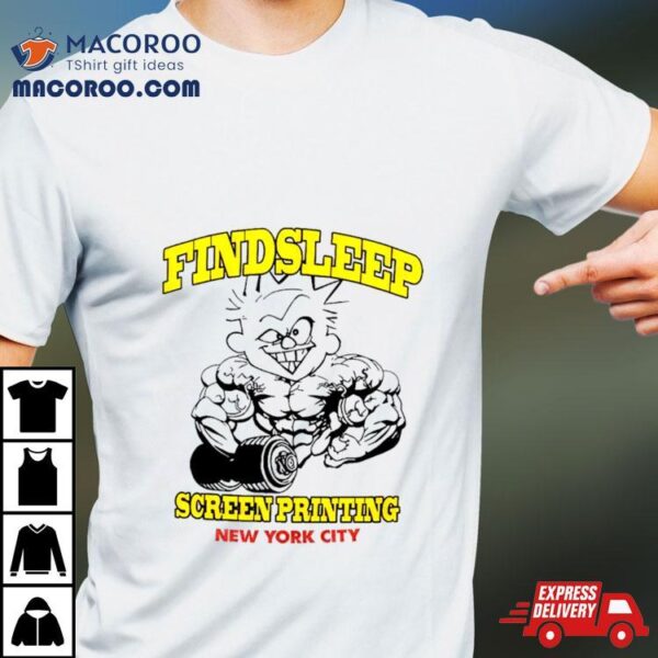 Findsleep Screen Printing New York City T Shirt