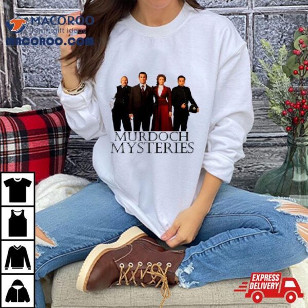 First Day Of Murdoch Mysteries Old Birthday Vintage Style Art Shirt