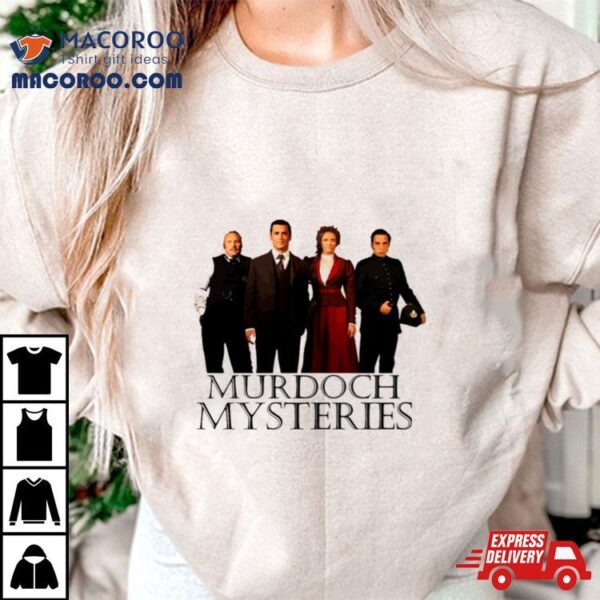 First Day Of Murdoch Mysteries Old Birthday Vintage Style Art Shirt