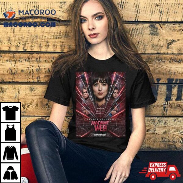 First Posters For Madame Web In Theaters On February 14 2024 T Shirt