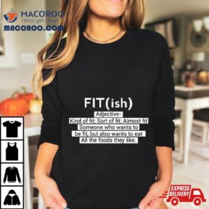 Fit Ish Word Definition Tshirt