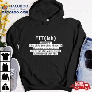 Fit Ish Word Definition Tshirt