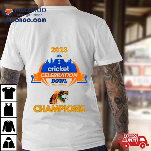 Florida Am Rattlers 2023 Cricket Celebration Bowl Champions T Shirt