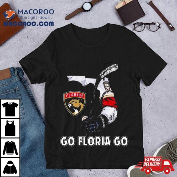 Florida Panthers Go Florida Go T Shirt