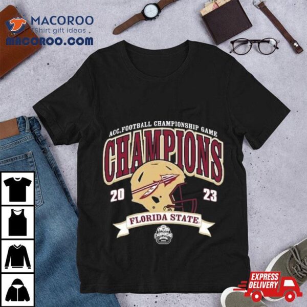Florida State Seminoles 2023 Acc Football Championship Game Champions Shirt