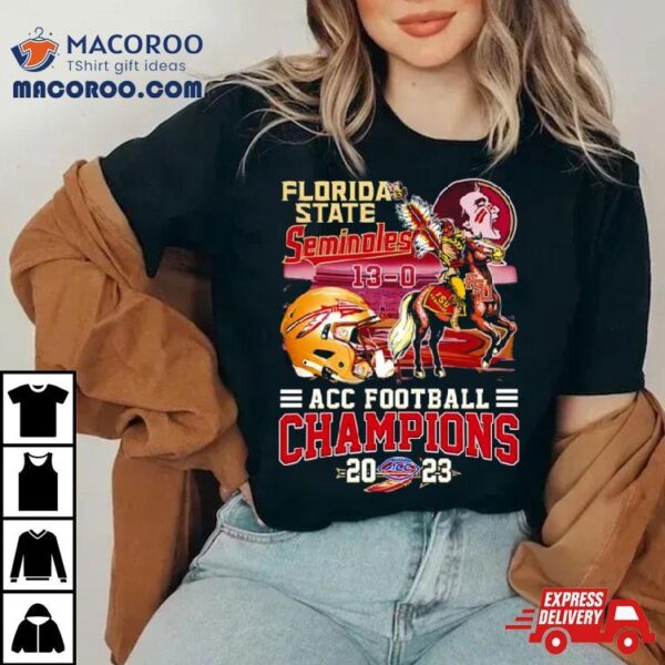 Florida State Seminoles Acc Football Champions 2023 Shirt