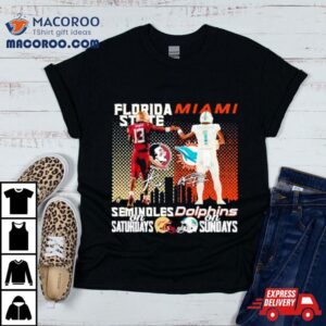 Florida State Seminoles On Saturdays Miami Dolphins On Sunday Signature Tshirt