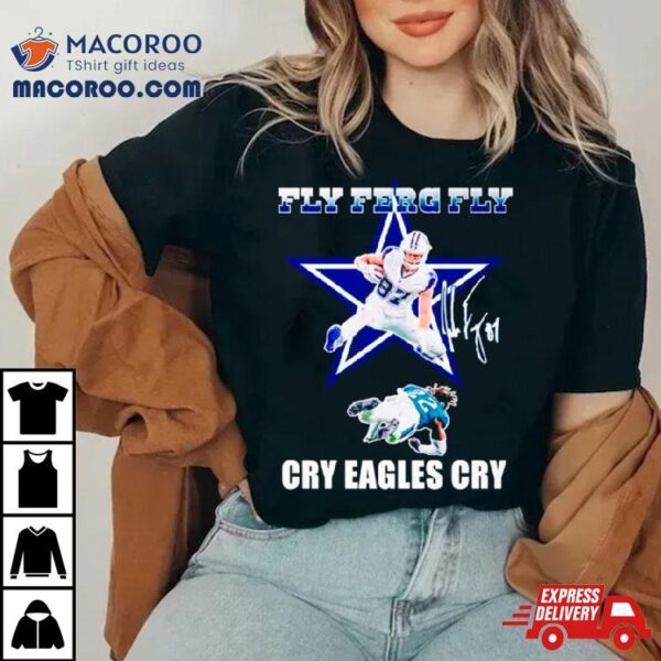 Fly Ferg Fly Cry Eagles Cry Shirt