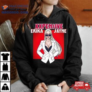 For Men Xxpensive Erika Jayne Love Shirt