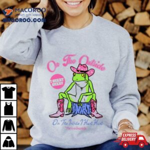 Frog On The Outside I Skrrt Skrrt On The Inside Hurt Hur Tshirt