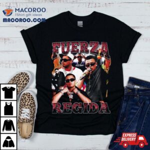 Fuerza Regida Music Tshirt