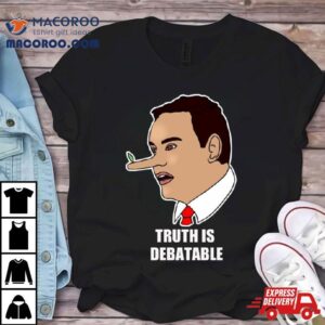 Funny George Santos Congressman Truth Is Debatable Tshirt