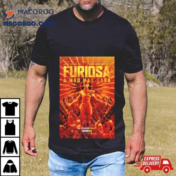 Furiosa A Mad Max Saga Poster T Shirt