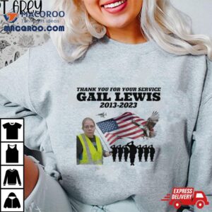 Gail Lewis Thank You For Your Service American Flag Tshirt