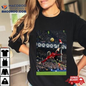 Garnacho Manchester United Vs Everton Match Overhead Kick Goal 2023 T Shirt