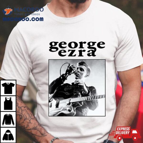 George Ezra Shirt