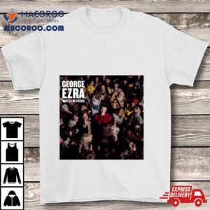 George Ezra Wanted On Voyage Tshirt