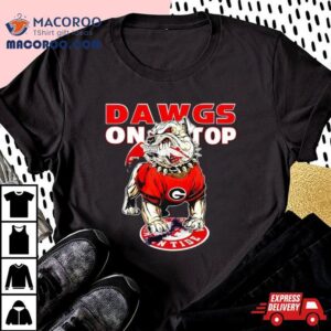 Georgia Bulldogs Dawgs On Top Mascot Shirt