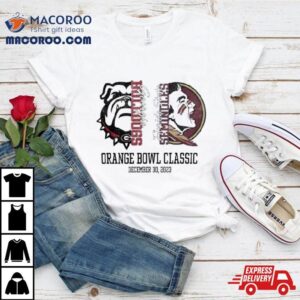 Georgia Bulldogs Vs Florida State Seminoles Orange Bowl Classic December 30 2023 T Shirt