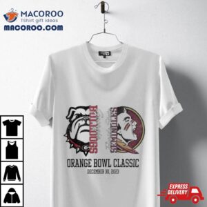 Georgia Bulldogs Vs Florida State Seminoles Orange Bowl Classic December Tshirt