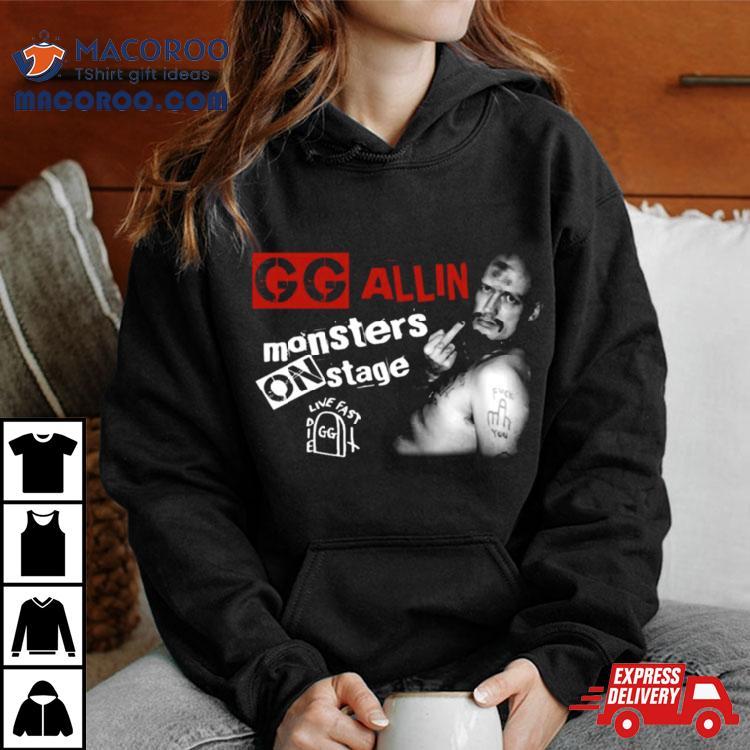 Gg Allin Monsters On Stage Shirt Gg Allin Monsters On Stage Shirt
