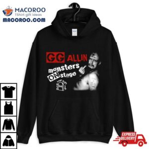 Gg Allin Monsters On Stage Shirt 4 Gg Allin Monsters On Stage Tshirt