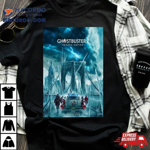 Ghostbusters Frozen Empire With The Brooklyn Bridge And The Empire State Building T Shirt