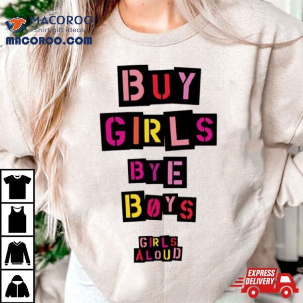 Girls Aloud Vintage Buy Girls Bye Boys Nadine Cole Nicola Roberts Sarah Harding Cheryl Cole Shirt