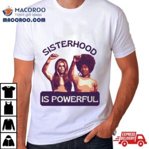 Gloria Steinem And Angela Davis Sisterhoods Tshirt