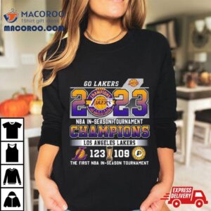 Go Lakers Nba In Season Tournament Champions Los Angeles Lakers Indiana Pacers The First Nba In Season Tournamen Tshirt