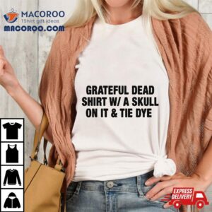 Grateful Dead Tie Dye Band Tshirt