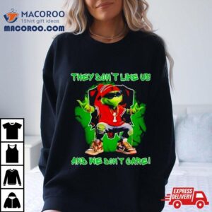 Grinch Cleveland Browns They Don T Like Us And We Don T Care Tshirt