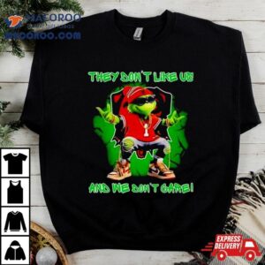 Grinch Cleveland Browns They Don T Like Us And We Don T Care Tshirt