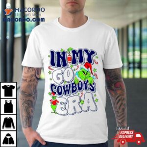 Grinch In My Go Dallas Cowboys Era Tshirt