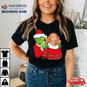 Grinch Mariah Carey Christmas Shirt