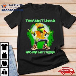 Grinch Pittsburgh Steelers They Don’t Like Us And We Don’t Care Shirt