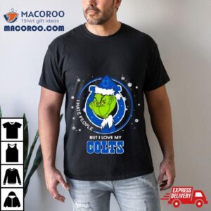 Grinch Santa Claus I Hate People But I Love My Indianapolis Colts Football Christmas Tshirt