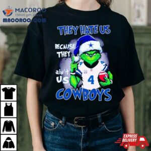 Grinch Santa They Hate Us Because They Ain T Us Cowboys Football Tshirt