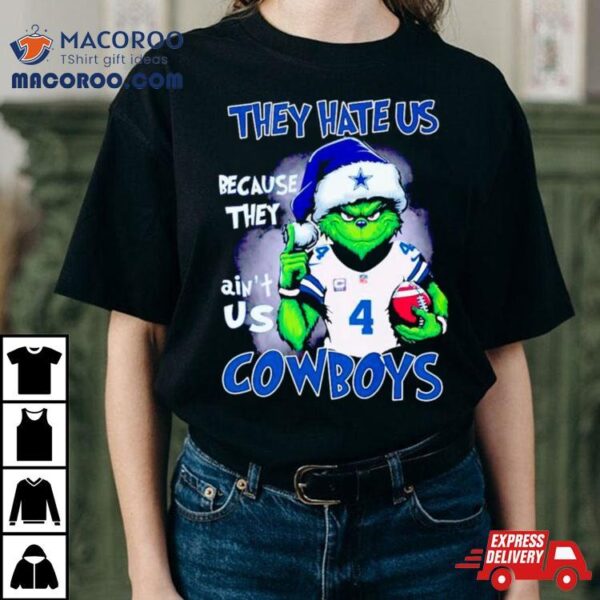 Grinch Santa They Hate Us Because They Ain’t Us Cowboys Football Shirt