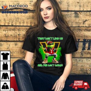 Grinch Washington Commanders They Don T Like Us And We Don T Care Tshirt