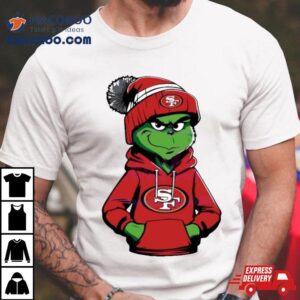 Grinch Wears San Francisco Ers Clothes Tshirt