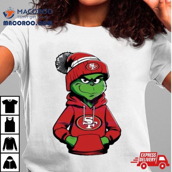 Grinch Wears San Francisco 49ers Clothes Shirt