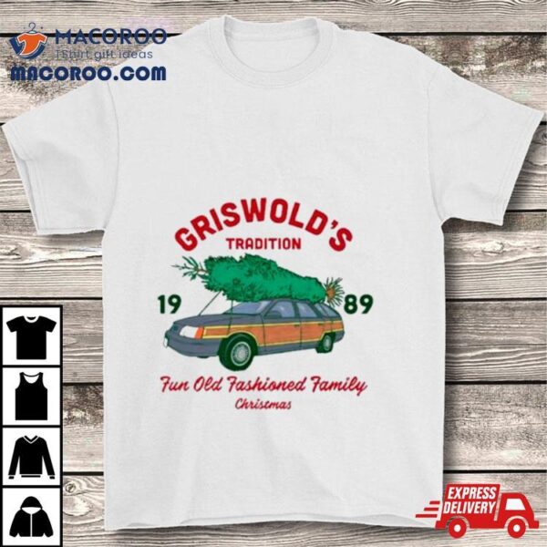 Griswold’s Tradition Fun Old Fashioned Family Christmas Shirt